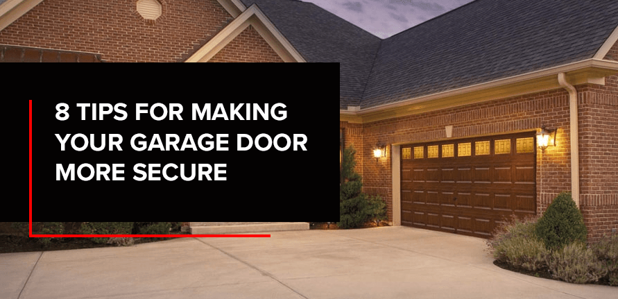 8 tips for making garage door secure