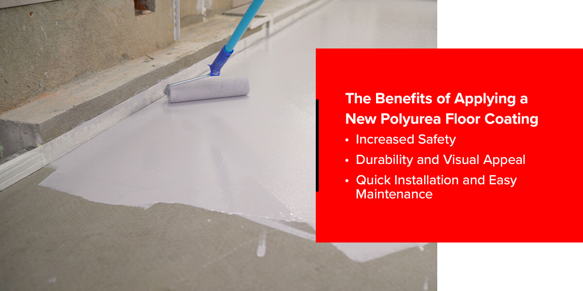 The Benefits of Applying a New Polyurea Floor Coating
